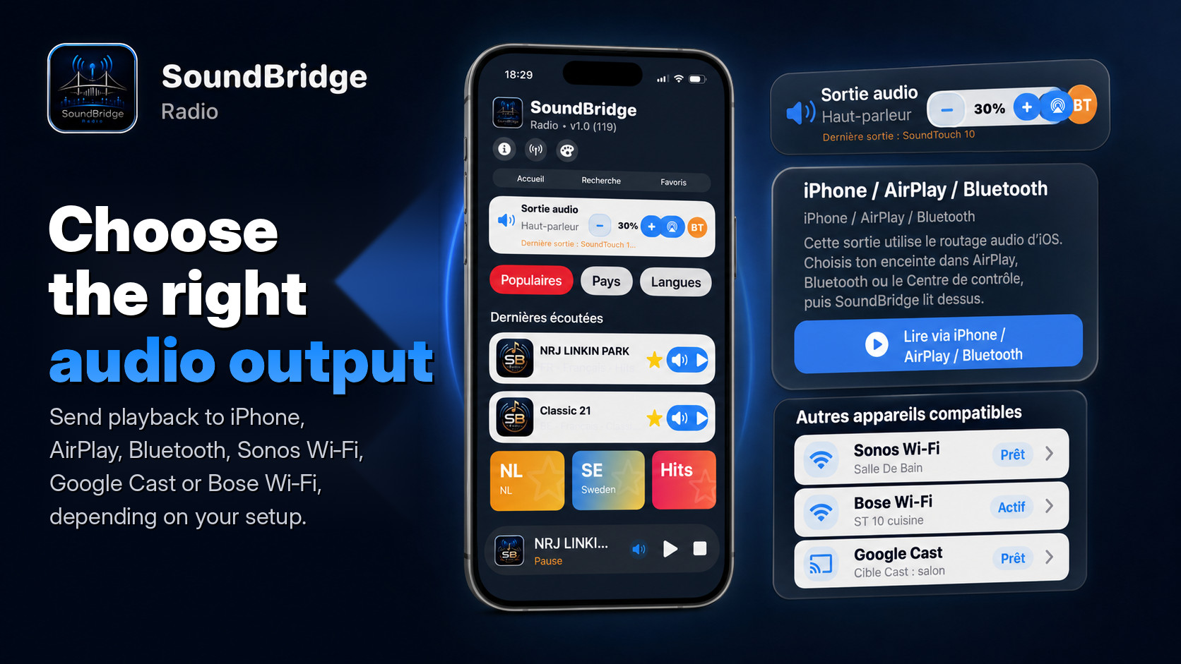 Choose the right audio output with SoundBridge Radio